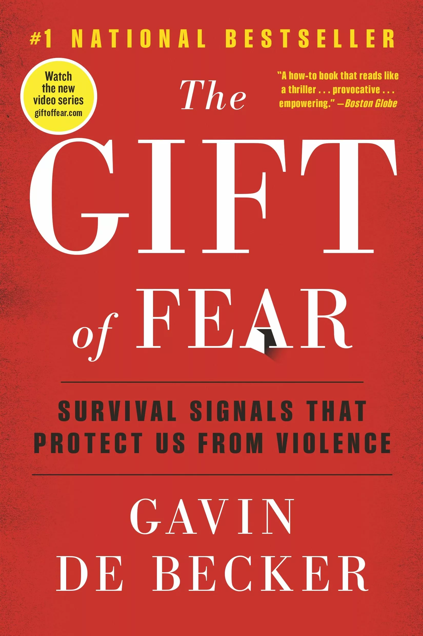 The Gift of Fear by Gavin De Becker