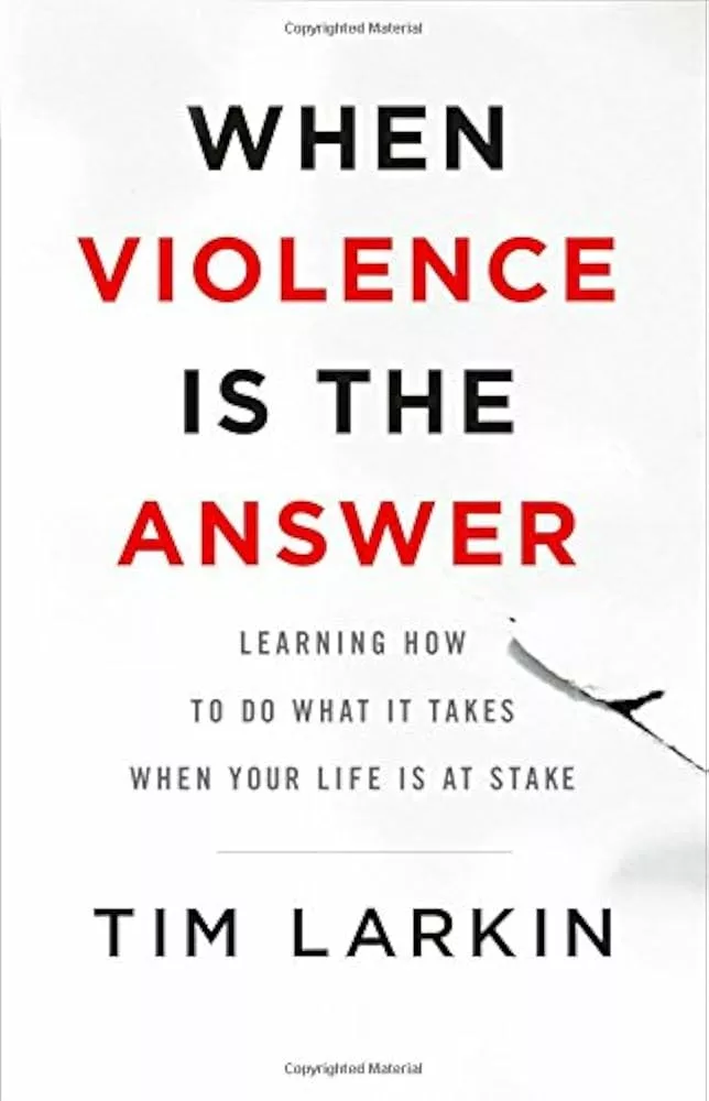 When Violence is the Answer